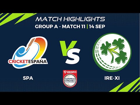 Group A, Match 11 - SPA vs IRE-XI | Highlights | Dream11 ECC, 2022 | ECC22.011