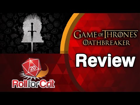 Game of Thrones: Oathbreaker Review | Roll For Crit