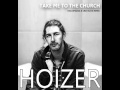 Hozier Take Me To Church Discomania & Uno Kaya ...