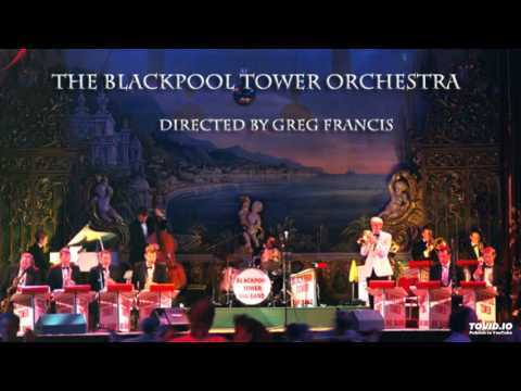 Blackpool Tower Orchestra - The History of Love (Rumba)
