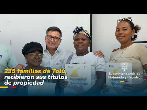 235 familias de Tolú, Sucre, recibieron sus títulos de propiedad y cumplieron el sueño de tener casa