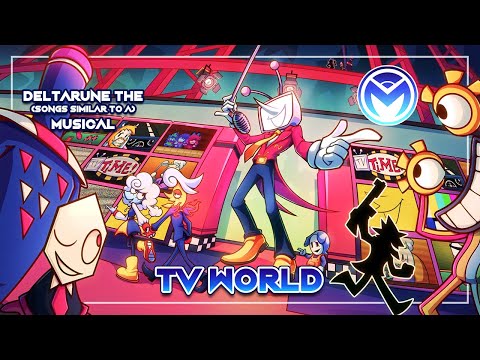 Deltarune the (not) Musical - TV World