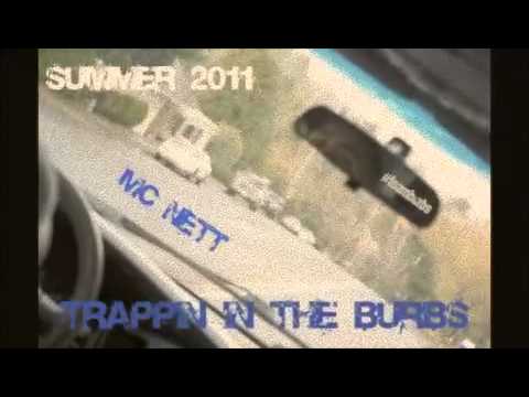 Hustlin' iLL Mike Bars and MC Nett (Trappin in the Burbs Mixtape)