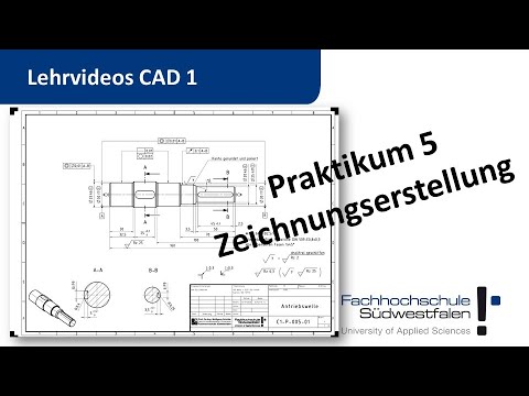 CAD 1 - Praktikum 5 - Zeichnungserstellung mit Siemens NX