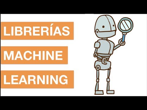 LIBRERÍAS DE MACHINE LEARNING CON PYTHON