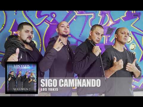 LOS YAKIS - SIGO CAMINANDO