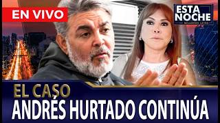 Download lagu 🔴 NEW REVELATIONS IN THE ANDRÉS HURTADO CASE | “TONIGHT” - FULL PROGRAM mp3