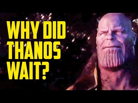 Why Did Thanos Wait So Long to Take the Infinity Stones?