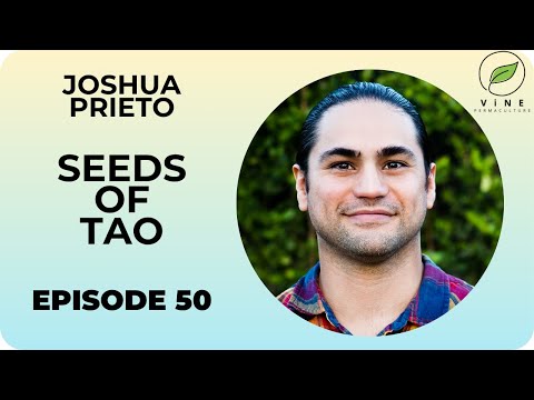 Regenerative Entrepreneurship with Joshua Prieto of Seeds Of Tao