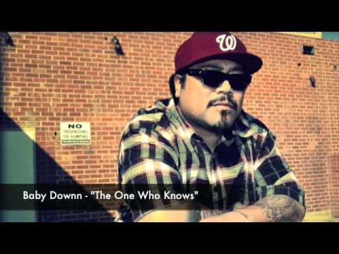 Baby Downn - The One Who Knows