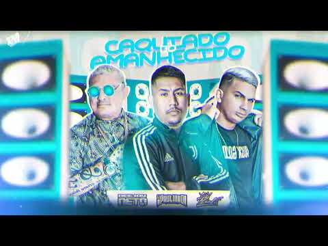 DJ Paulinho Neto Mt Mc Biel - KAQUIADO DO AMANHECIDO