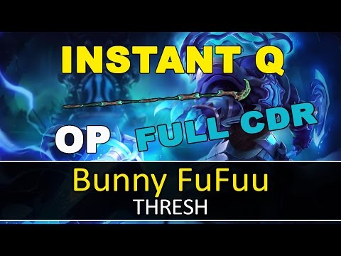 BUNNYFUFUU THRESH!! 45% CDR! #8