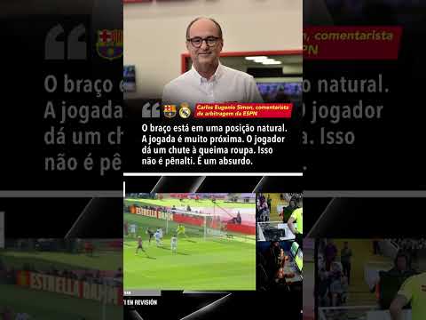Simon explica por que pênalti para o Barcelona não deveria ser marcado! #shorts
