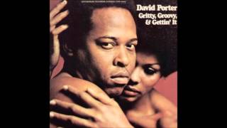 David Porter - I Can't See You When I Want To (LP version)