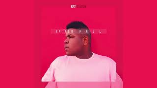 Ray Dalton   &#39;If You Fall&#39;