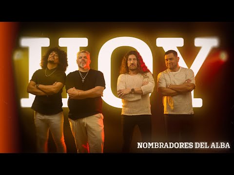 Los Nombradores del Alba - Hoy