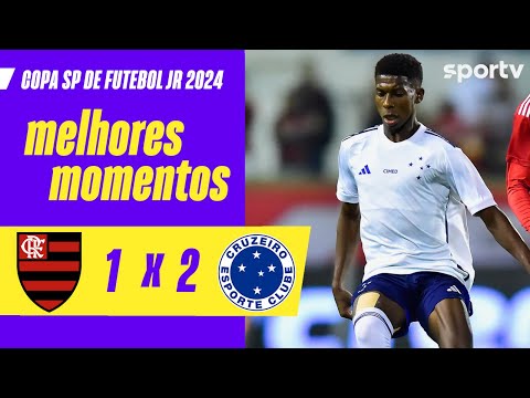 FLAMENGO 1 X 2 CRUZEIRO | MELHORES MOMENTOS | COPA SÃO PAULO DE FUTEBOL JR 2024 | sportv