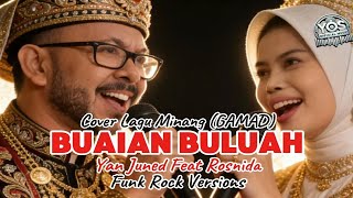 Download lagu COVER OF MINANG SONG (GAMAD) | BUAIAN BULUAH | FUNK ROCK VERSIONS mp3
