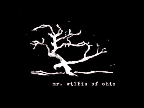 Mr Willis of Ohio - Sterbende Seele