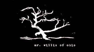 Mr Willis of Ohio - Sterbende Seele