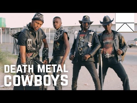 Who Are the Death Metal Cowboys of Africa?