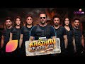KHATRON KE KHILADI SEASON 15 MEET THE CONTESTANTS KHATRON KE KHILADI 15 CONTESTANT NAME 2026