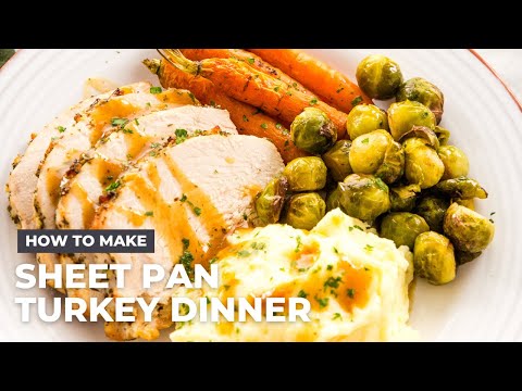 How to Make Sheet Pan Turkey Dinner