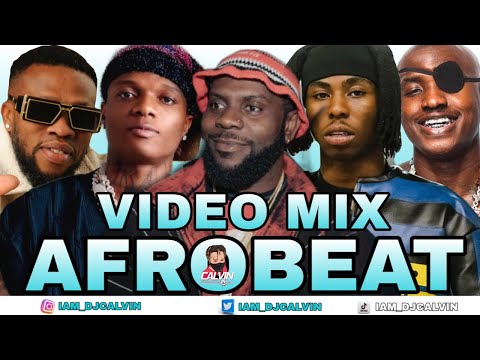 LATEST AFROBEATS VIDEO MIX 2025| AFROBEAT 2025 | DJ CALVIN| ODUMODUBLVCK| DAVIDO| FOLA| NELO| WIZKID