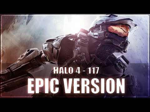117 - Halo 4 | EPIC VERSION