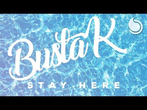 Busta K Ft. Cécé - Stay Here (Official Audio)