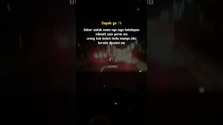 Download lagu Story Wa, Kata kata bijak jangan lupa suport dan follow IG saya @heyydatul🙏 mp3