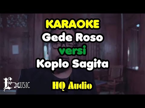 Karaoke Gede Roso (Abah Lala ska 86) versi koplo sagita chord original