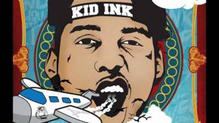 Kid Ink - Break It Down (Prod by Nard N B) - Wheels Up