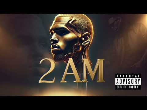Chris Brown - 2 AM (2025)