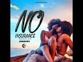 Driemo-No Insurance (Ayi siniziba)