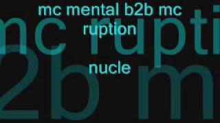 mc mental b2b mc ruption