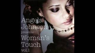 Angela Johnson (Cryin Over You,How Sweet Life Is,Wait on a Maybe)