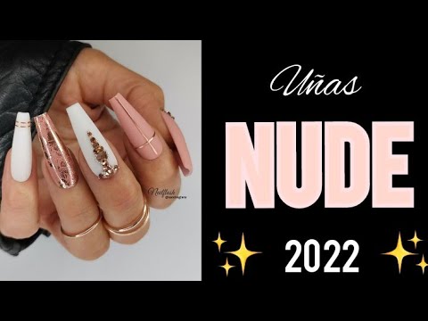 UÑAS NUDE 2022 #FASHIONNUDE #NUDE  #UÑASCOLORESNUDE #NAILSNUDE #trendsnails  #fashionnails