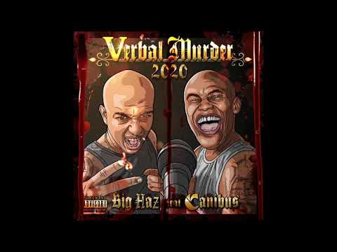 Big Haz - Verbal Murder 2020 (feat. Canibus) [Prod. Loco]