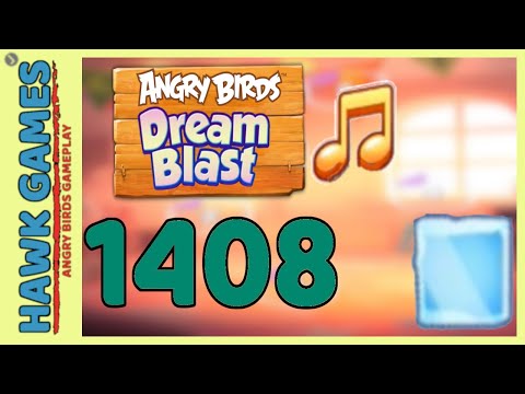 Angry Birds Dream Blast Level 1408 - Walkthrough, No Boosters