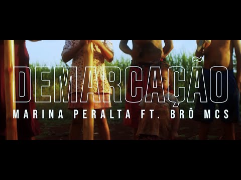 Marina Peralta feat. Bro MC's - Demarcação (Video Clipe)
