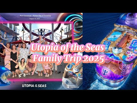 Thumbnail for Utopia of the Seas - Family Trip 2025