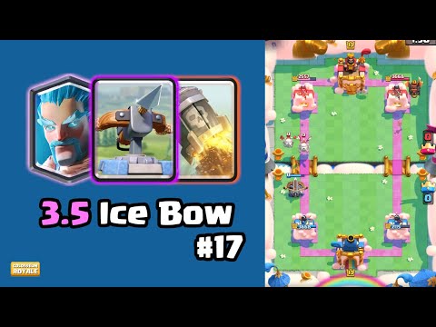 🔮3.5 ICE BOW #17 by KUNSSS🏆7134) - CLASH ROYALE [Colosseum Royale]