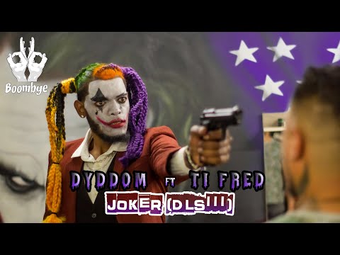 DYDDOM ft TI FRED - Joker (DLSIII) - BoomByeProd