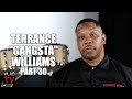 Terrance "Gangsta" Williams: We Killed a Man in Front of 50 People, Nobody Told the Police (Part 30)
