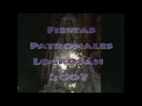FIESTAS PATRONALES DE LOGROSÁN 2007