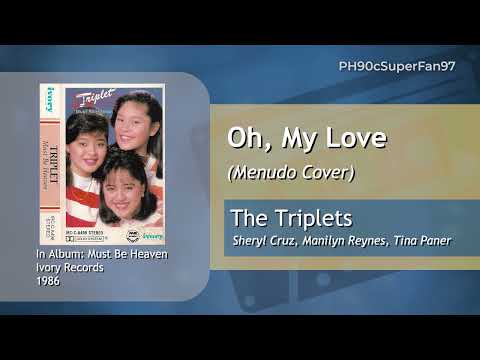 Thumbnail for The Triplets - Oh, My Love [Menudo Cover] (Audio) by Menudo