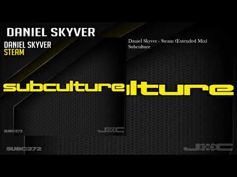 Daniel Skyver - Steam (Extended Mix)