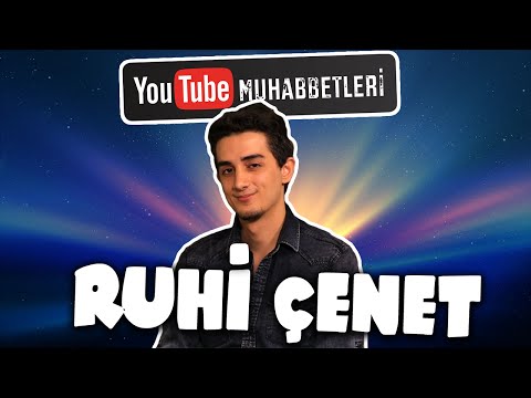 RUHİ ÇENET - YouTube Muhabbetleri #4 Video