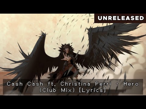 Cash Cash ft. Christina Perri - Hero (Club Mix) [Lyrics]